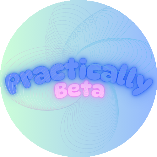 Practically Beta